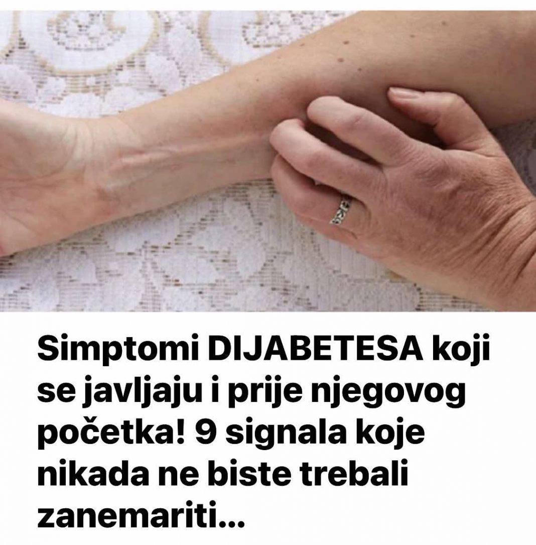 Simptomi DIJABETESA Koji Se Javljaju I Prije Njegovog Početka! 9 ...