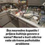 Šta neuredno kupatilo i prljava kuhinja govore o vama? Nered u kući otkriva vaše skrivene psihološke probleme