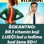 ŠOKANTNO: BR.1 vitamin koji LIJEČI bol u leđima kod žena 50+!