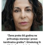 “Žene preko 50 godina ne prihvataju starenje i prave kardinalnu grešku”: Ginekolog ih preklinje da usvoje jednu naviku