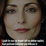 Ljudi će vas se bojati (ali na dobar način) kad počnete koristiti ove trikove iz psihologije