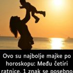 Ovo su najbolje majke po horoskopu: Među četiri ratnice, 1 znak se posebno izdvaja