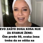 EVO ZB0G ČEGA DUGA K0SA NE PRILIČI STARlJlM ŽENAMA: Čim pređe 50, svaka žena treba da se ošiša na kratko…