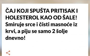 ČAJ KOJI SPUŠTA PRITISAK I HOLESTEROL KAO OD ŠALE! Smiruje srce i čisti masnoće iz krvi, a piju se samo 2 šolje dnevno!