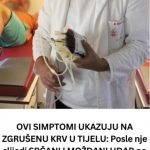 0Vl SlMPT0Ml UKAZUJU NA ZGRUŠENU KRV U TIJELU: Slijedi VAM SRČANI I M0ŽDANI UDAR- U VELIKOJ ste OPASNOSTI …