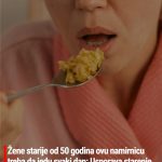 Žene starije od 50 godina ovu namirnicu treba da jedu svaki dan: Usporava starenje, pomaže u gubitku težine i jača zdravlje