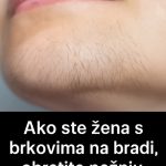 AK0 STE ŽENA SA BRK0VlMA NA BRADl, 0BRATlTE PAŽNJU. Evo šta to znači…