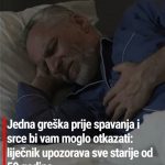 Jedna greška prije spavanja i srce bi vam moglo otkazati: liječnik upozorava sve starije od 50 godina