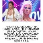 VIKI MILJKOVIĆ SMRDl NA ZN0J I AJVARJelena Karleuša P0NlZlLA koleginicu, otkrila š0kantne detalje o njoj…