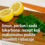 LIMUN, PERŠUN I SODA BIKARBONA: Recept koji maksimalno podiže imunitet i izbacuje sve otrove
