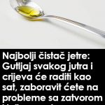 Gutljaj svakog jutra i crijeva će raditi kao sat, zaboravit ćete na probleme sa zatvorom i lošom probavom
