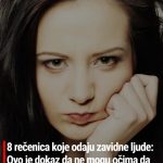8 rečenica koje odaju zavidne ljude: Ovo je dokaz da ne mogu očima da vas gledaju