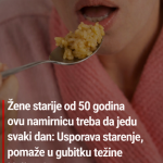 Žene starije od 50 godina ovu namirnicu treba da jedu svaki dan: Usporava starenje, pomaže u gubitku težine i jača zdravlje