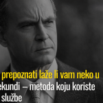 Kako prepoznati laže li vam neko u 30 sekundi – metoda koju koriste tajne službe