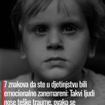 7 znakova da ste u djetinjstvu bili emocionalno zanemareni: Takvi ljudi nose teške traume, ovako se prepoznaju