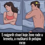 5 najgorih stvari koje žene rade u krevetu, a muškarci ih potajno mrze