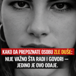 Kako da prepoznate osobu ZLE duše: Nije važno šta radi i govori – jedino je ovo odaje