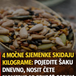 4 moćne sjemenke skidaju kilograme: Pojedite šaku dnevno, nosit ćete farmerke od prije 10 godina