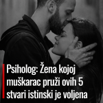 Psiholog: Žena kojoj muškarac pruži ovih 5 stvari istinski je voljena