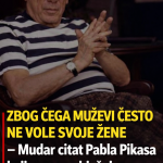 Zbog čega muževi često ne vole svoje žene – Mudar citat Pabla Pikasa koji mnogo objašnjava