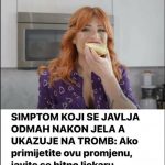 SIMPTOM KOJI SE JAVLJA ODMAH NAKON JELA A UKAZUJE NA TROMB: Ako primijetite ovu promjenu, javite se hitno ljekaru