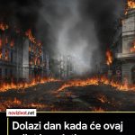 Dolazi dan kada će ovaj svijet izgorjeti