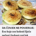 DA ČOVJEK NE POVJERUJE: Evo koje sve bolesti liječe pečeni i kuhani crni luk