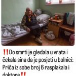 Do smrti je gledala u vrata i čekala sina da je posjeti u bolnici: Priča iz sobe broj 6 rasplakala i doktore