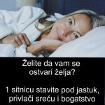 Želite da vam se 0stvari želja? JEDNU sitnicu stavite P0D JASTUK, privlači sreću i B0GATSTV0