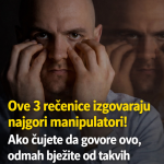 Ove 3 rečenice izgovaraju najgori manipulatori! Ako čujete da govore ovo, odmah bježite od takvih narcisa