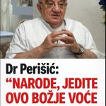 Dr Perišić: “Narode, JEDITE OVO BOŽJE VOĆE i ne brinite za zdravlje”
