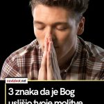 3 znaka da je Bog uslišio tvoje molitve