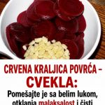 CRVENA KRALJICA POVRĆA – CVEKLA: Pomešajte je sa belim lukom, otklanja malaksalost i čisti debelo crevo