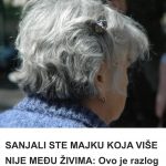 SANJALI STE MAJKU KOJA VIŠE NIJE MEĐU ŽIVIMA: Ovo je razlog zbog kojeg vam je došla na san