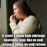 6 stvari u domu koje otkrivaju neurednu ženu: Ako ne vodi računa o njima, ne vodi računa ni o sebi