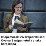 Imaju mozak k’o švajcarski sat: 0vo su 3 najpametnija znaka horoskopa