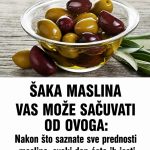 ŠAKA MASLINA VAS MOŽE SAČUVATI OD OVOGA
