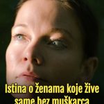 Istina o ženama koje žive same bez muškarca