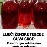 LIJEČI ŽENSKE TEGOBE, ČUVA SRCE: Prirodni lijek od maline – upute za pripremu