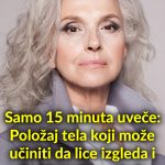 Samo 15 minuta uveče: Položaj tela koji može učiniti da lice izgleda i do 10 godina mlađe
