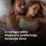 5 razloga zašto muškarci preferiraju mršavije žene