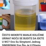 Često mokrite manje količine urina? Noću se budite da idete u wc? Ovo su simptomi jednog sindroma! Evo šta je u pitanju