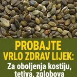 PROBAJTE VRLO ZDRAV LIJEK: Za oboljenja kostiju, tetiva, zglobova i ligamenata…