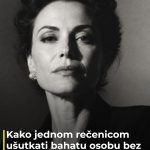 Kako jednom rečenicom ušutkati bahatu osobu bez spuštanja na njen nivo