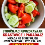 STRUČNJACI UPOZORAVAJU: Krastavce i paradajz nikada ne biste smjeli jesti zajedno u istoj salati, EVO ZAŠTO!