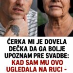 Ćerka mi je dovela dečka da ga bolje upoznam pre svadbe: Kad sam mu ovo ugledala na ruci – onesvestila sam se, shvatila sam razarajuću istinu posle 25 godina