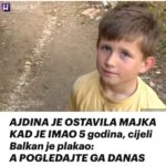 AJDINA JE 0STAVILA MAJKA KAD JE IMAO 5 Godina, Cijeli Balkan Je Plakao: A P0GLEDAJTE GA DANAS