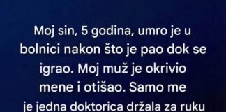 “Moj sin, 5 godina, umro je u bolnici nakon što je…”