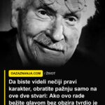 Da biste videli nečiji pravi karakter, obratite pažnju samo na ove dve stvari