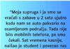 “Supruga i ja smo se vracali sa zabave u 2 ujutro i auto nam staje na osamljenom mjestu…”